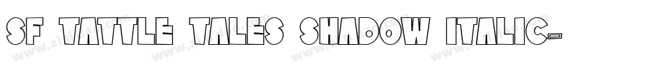 SF Tattle Tales Shadow Italic字体转换
